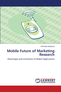 Mobile Future of Marketing Research