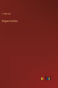 Nugae Inutiles