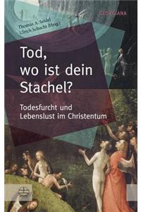 Tod, Wo Ist Dein Stachel?