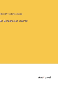 Die Geheimnisse von Pest