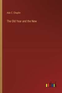 Old Year and the New