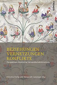 Beziehungen - Vernetzungen - Konflikte