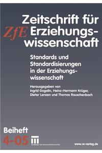 Standards Und Standardisierungen in Der Erziehungswissenschaft