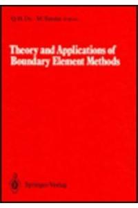 Theory and Applications of Boundary Element Methods