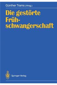 Die Gestörte Frühschwangerschaft