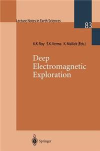 Deep Electromagnetic Exploration