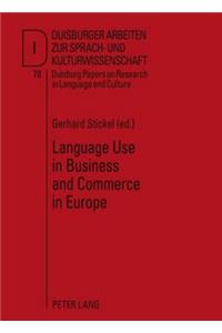 Language Use in Business and Commerce in Europe