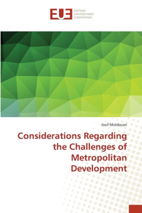 Considerations Regarding the Challenges of Metropolitan Development