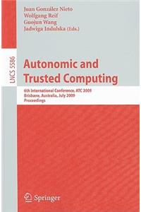 Autonomic and Trusted Computing