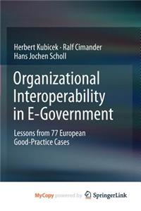 Organizational Interoperability in E-Government