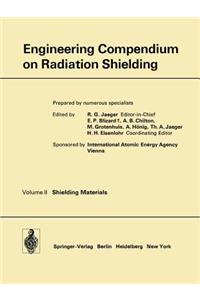 Engineering Compendium on Radiation Shielding