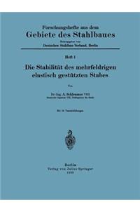 Die Stabilität des mehrfeldrigen elastisch gestützten Stabes