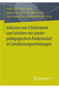 Inklusion Von Schülerinnen Und Schülern Mit Sonderpädagogischem Förderbedarf in Schulleistungserhebungen