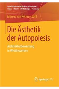 Die Ästhetik Der Autopoiesis