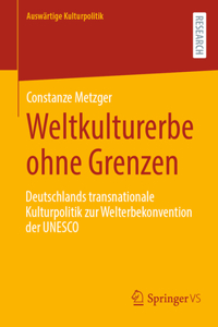 Weltkulturerbe Ohne Grenzen