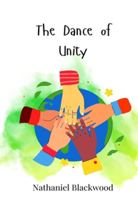 The Dance of Unity