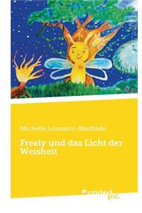 Freely Und Das Licht Der Weisheit