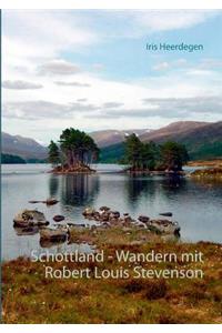 Schottland - Wandern mit Robert Louis Stevenson