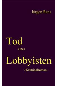 Tod eines Lobbyisten