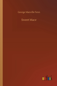 Sweet Mace