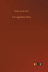 Forgotten Hero