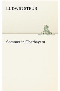 Sommer in Oberbayern