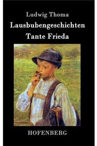 Lausbubengeschichten / Tante Frieda