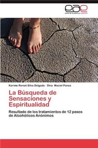 Busqueda de Sensaciones y Espiritualidad