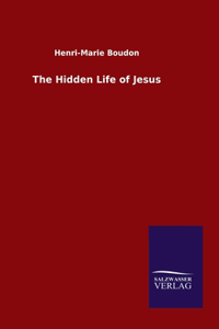 Hidden Life of Jesus