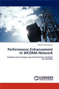 Performance Enhancement In WCDMA Network