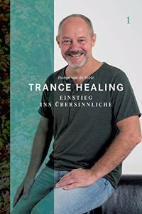 Trance Healing 1