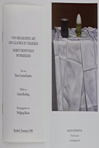 Von Der Rechten Art Den Glauben Zu Verli