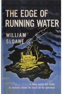 The Edge of Running Water