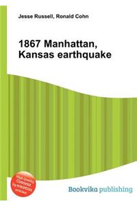 1867 Manhattan, Kansas Earthquake