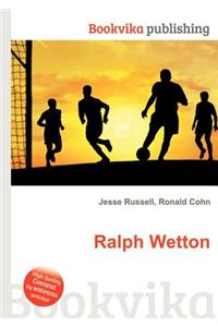 Ralph Wetton