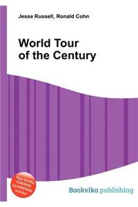 World Tour of the Century
