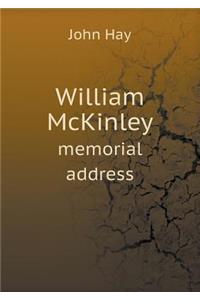 William McKinley Memorial Address