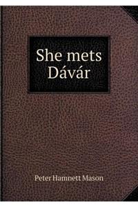 She Mets Da Va R