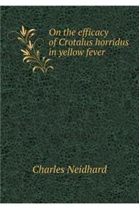 On the Efficacy of Crotalus Horridus in Yellow Fever