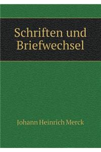 Schriften Und Briefwechsel