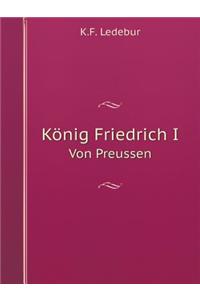 König Friedrich I Von Preussen