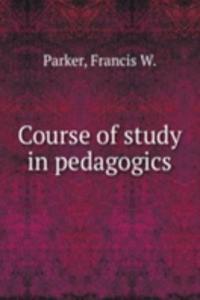 Course of study in pedagogics