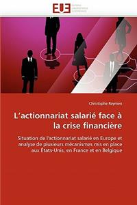 L''actionnariat Salarié Face À La Crise Financière