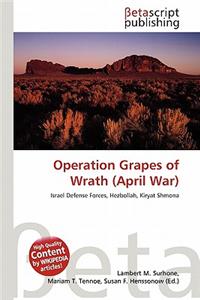 Operation Grapes of Wrath (April War)