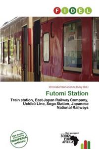 Futomi Station