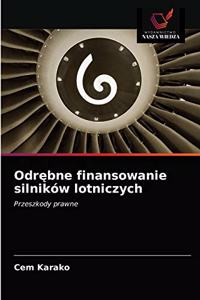 Odrębne finansowanie silników lotniczych