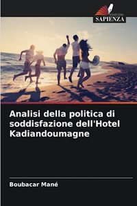 Analisi della politica di soddisfazione dell'Hotel Kadiandoumagne