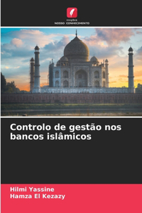 Controlo de gestão nos bancos islâmicos