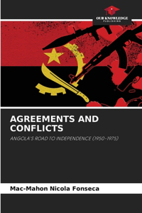 Agreements and Conflicts