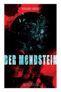 Der Mondstein (Mystery-Krimi)